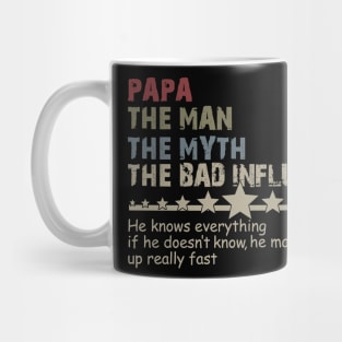 Papa The Man, The Myth, The Bad Infuence, Father's Day, Fatherhood, Dad Life, Best Daddy Dada Mug